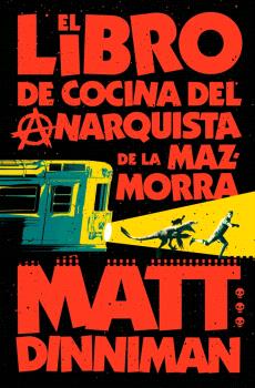 LIBRO DE COCINA DEL ANARQUISTA DE LA MAZMORRA, EL (CARL EL MAZMORRERO 3)