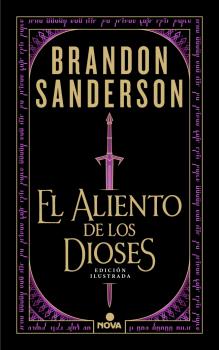 ALIENTO DE LOS DIOSES, EL (EDICIÓN ILUSTRADA)