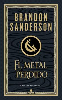 METAL PERDIDO, EL (EDICIÓN ILUSTRADA) (WAX & WAYNE 4)