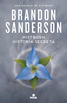 MISTBORN. HISTORIA SECRETA