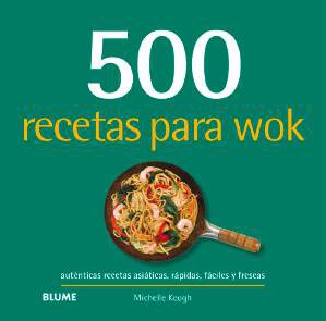 500 RECETAS PARA WOK
