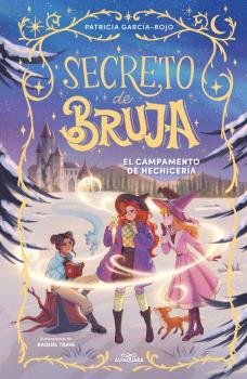 SECRETO DE BRUJA 2 - EL CAMPAMENTO DE HECHICERÍA