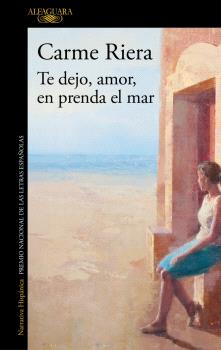 TE DEJO, AMOR, EN PRENDA EL MAR