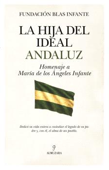 HIJA DEL IDEAL ANDALUZ, LA