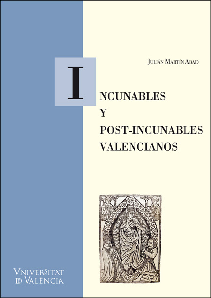 INCUNABLES Y POST-INCUNABLES VALENCIANOS