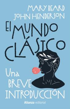 MUNDO CLÁSICO: UNA BREVE INTRODUCCIÓN