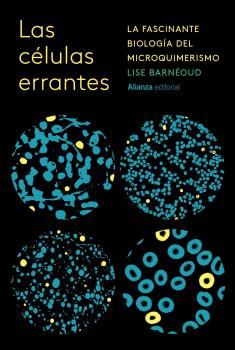 CÉLULAS ERRANTES, LAS