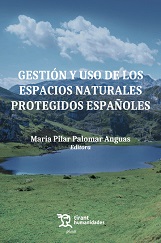 GESTIÓN Y USO DE LOS ESPACIOS NATURALES PROTEGIDOS ESPAÑOLES