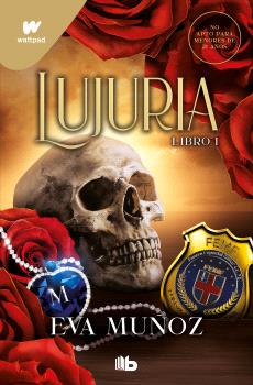 LUJURIA.  LIBRO 1 (PECADOS PLACENTEROS 2)