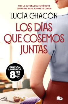 DÍAS QUE COSEMOS JUNTAS, LOS (CAMPAÑA BLACK FRIDAY) (SIETE AGUJAS DE COSER 2)