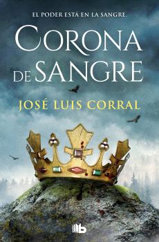 CORONA DE SANGRE (MATAR AL REY 2)