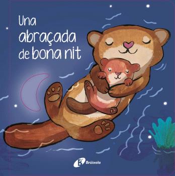 ABRAÇADA DE BONA NIT, UNA
