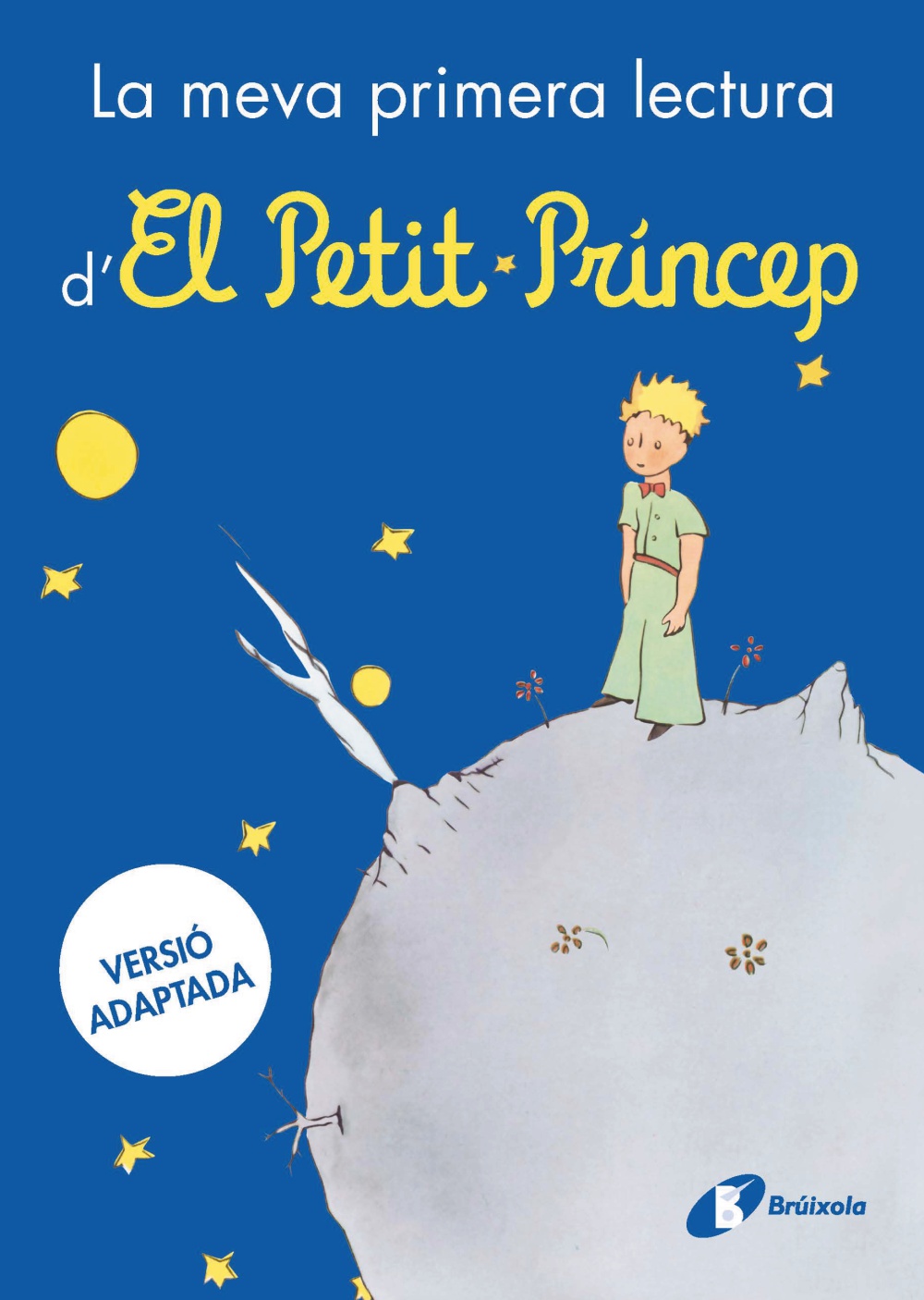 MEVA PRIMERA LECTURA D'EL PETIT PRÍNCEP, LA