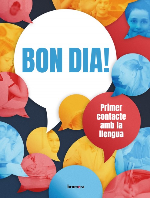 BON DIA A1 PRIMER CONTACTE AMB LA LLENGUA