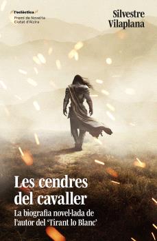 CENDRES DEL CAVALLER, LES