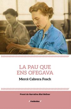PAU QUE ENS OFEGAVA LA