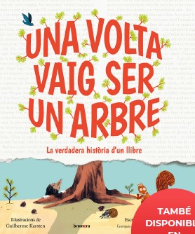 VOLTA VAIG SER UN ARBRE, UNA