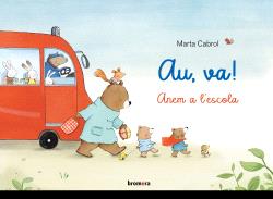 AU, VA! ANEM A L'ESCOLA