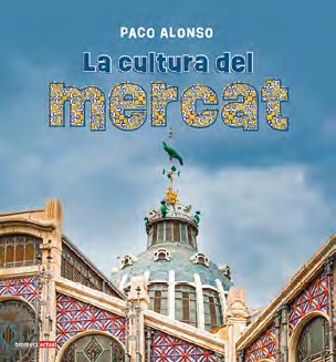 CULTURA DEL MERCAT, lLA