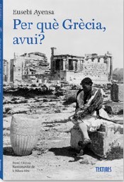 PER QUE GRECIA AVUI