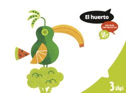 HUERTO ¿ LO VES ? 3 AÑOS EDELVIVES