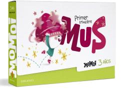 PROYECTO MOMOI - 3 AÑOS : PRIMER TRIMESTRE: MUS