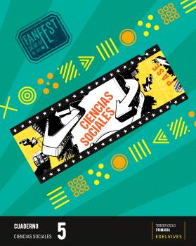 PROYECTO: FANFEST. CIENCIAS SOCIALES 5 - CUADERNO