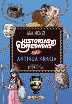 HISTORIAS ENREDADAS EN LA ANTIGUA GRECIA