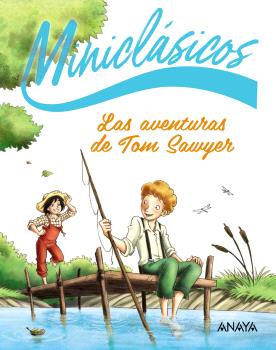 AVENTURAS DE TOM SAWYER, LAS