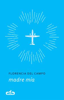 MADRE MÍA