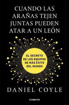 CUANDO LAS ARAÑAS TEJEN JUNTAS PUEDEN ATAR A UN LEÓN