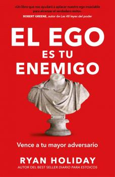 EGO ES TU ENEMIGO, EL