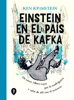 EINSTEIN EN TIERRA DE KAFKA