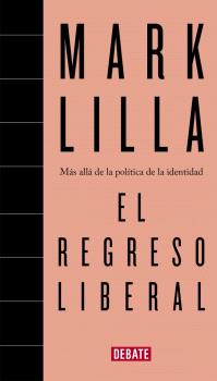 REGRESO LIBERAL, EL
