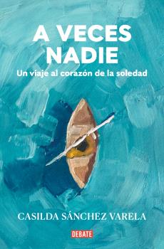A VECES NADIE