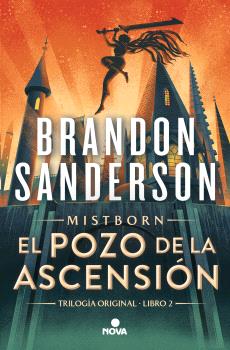 POZO DE LA ASCENSIÓN, EL (NACIDOS DE LA BRUMA [MISTBORN] 2)