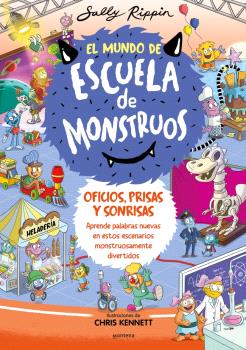 MUNDO DE ESCUELA DE MONSTRUOS, EL 2 - OFICIOS, PRISAS Y SONRISAS