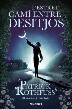 ESTRET CAMÍ ENTRE DESITJOS, L'