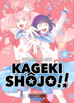 KAGEKI SHôJO!! 6