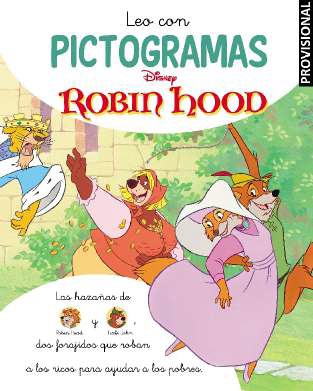 ROBIN HOOD LEO CON PICTOGRAMAS (DISNEY. LECTOESCRITURA)