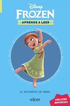 DISNEY. APRENDE A LEER CON LETRA MAYÚSCULA - EL ESCONDITE DE ANNA