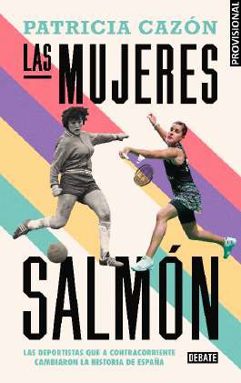 MUJERES SALMON, LAS