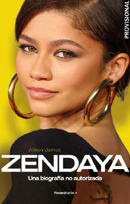 ZENDAYA BIOGRAFIA NO AUTORIZADA