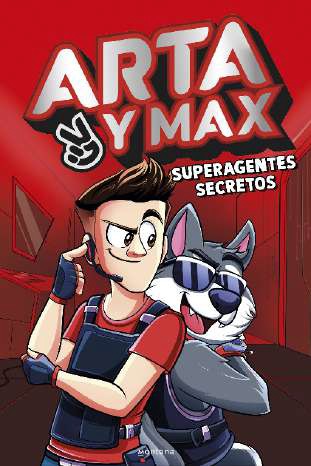 ARTA Y MAX SUPERAGENTES SECRETOS