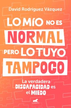 MÍO NO ES NORMAL, PERO LO TUYO TAMPOCO, LO