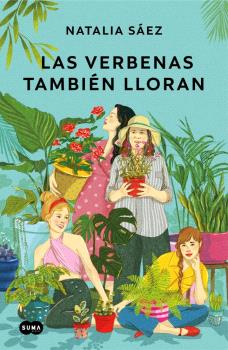 VERBENAS TAMBIÉN LLORAN