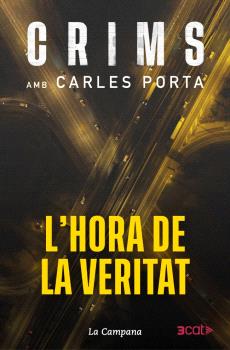 CRIMS 4. L’HORA DE LA VERITAT
