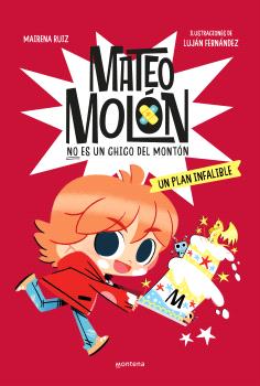 MATEO MOLÓN 3 UN PLAN INFALIBLE