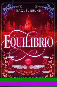 EQUILIBRIO (BRUJAS Y NIGROMANTES 3)