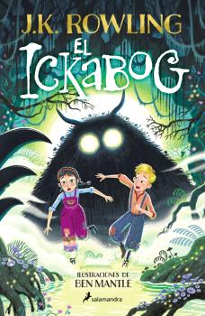 ICKABOG, RL (EDICIÓN CON ILUSTRACIONES DE BEN MANTLE)